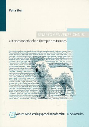 Symptomenverzeichnis zur Homöopathischen Therapie des Hundes Stein Petra