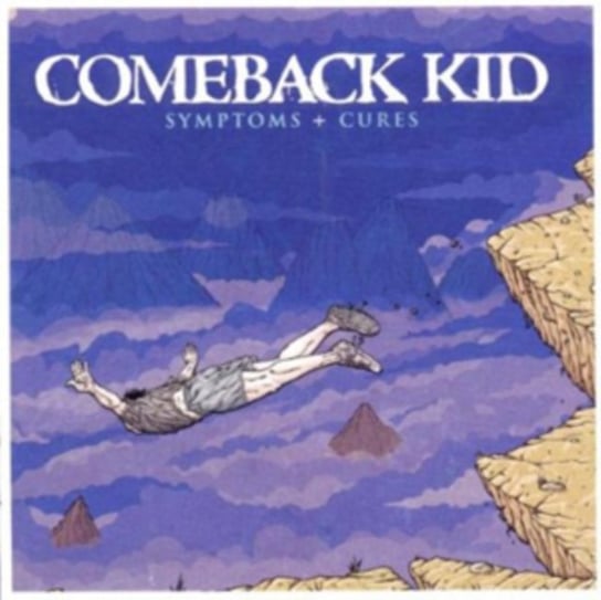 Symptoms And Cures Comeback Kid