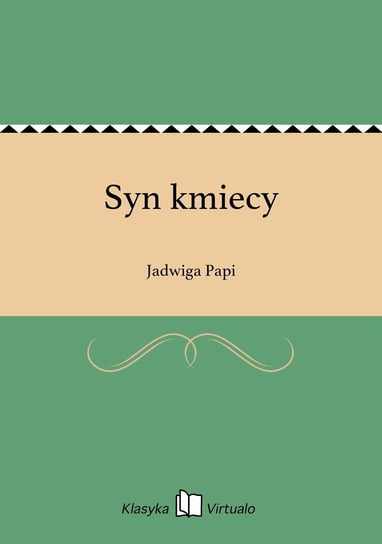 Syn kmiecy - ebook epub Papi Jadwiga