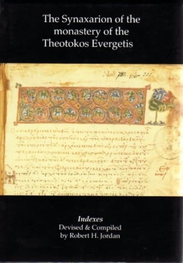 SYNAXARION OF THE MONASTERY OF THE THEOT Robert H. Jordan