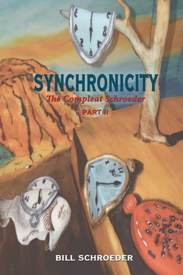 Synchronicity Schroeder Bill