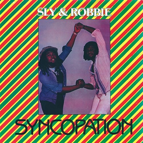 Syncopation Sly & Robbie