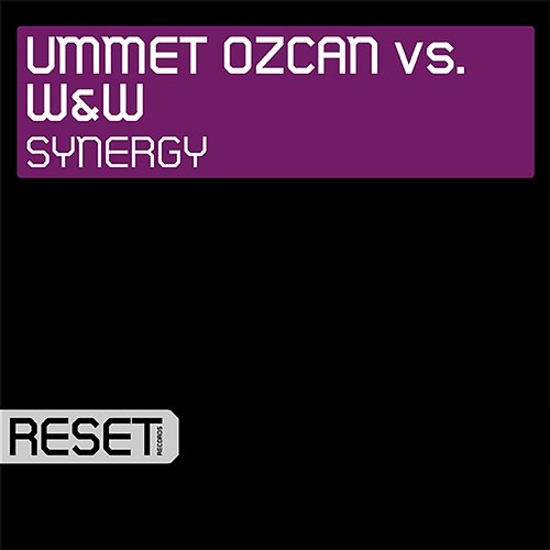 Synergy Ummet Ozcan & W&W