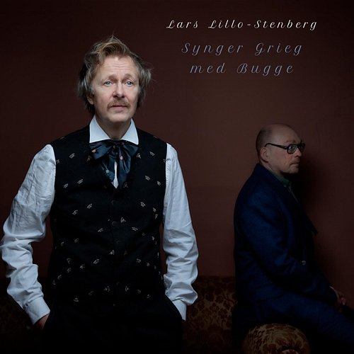 Synger Grieg med Bugge Lars Lillo-Stenberg feat. Bugge Wesseltoft