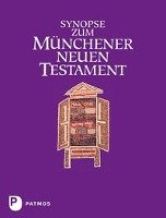 Synopse zum Münchener Neuen Testament Patmos-Verlag, Patmos Verlag