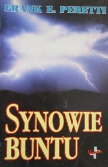 Synowie buntu Peretti Frank E.