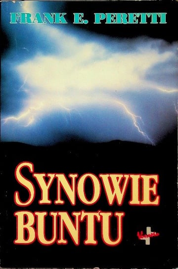 Synowie buntu Peretti Frank E.