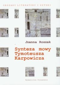 Synteza mowy Tymoteusza Karpowicza Roszak Joanna