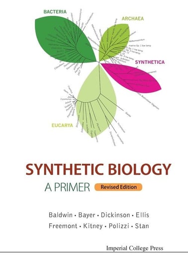 Synthetic Biology - A Primer World Scientific Publishing Co Pte Ltd