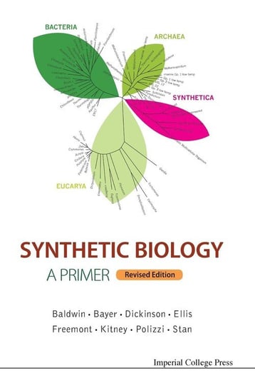 Synthetic Biology - A Primer Baldwin Geoff