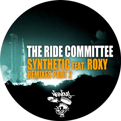 Synthetic (feat. Roxy) [Remixes Part 2] The Ride Committee
