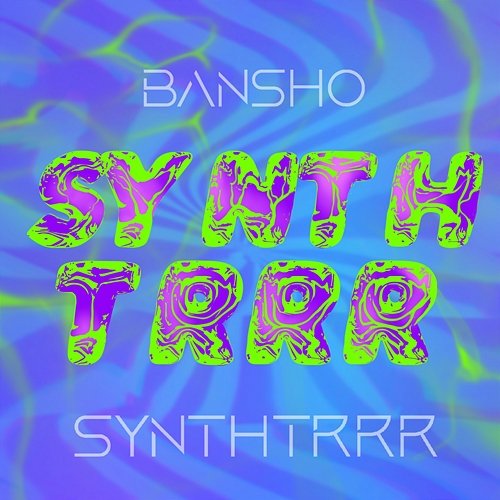 SYNTHTRRR Bansho