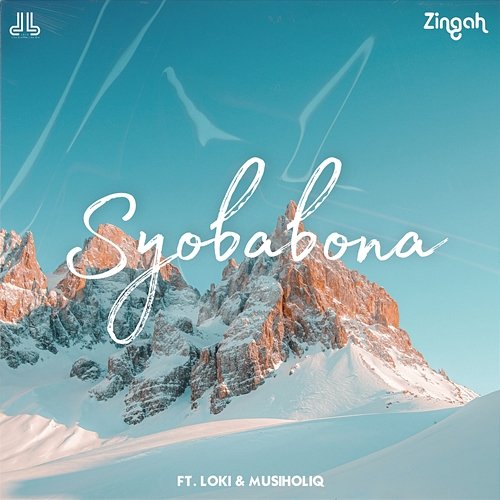 Syobabona Zingah feat. (Loki.) & Musiholiq