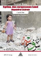 Syrien, das vergessene Land Abdel Aziz Mohamed, Bakr Nazmi