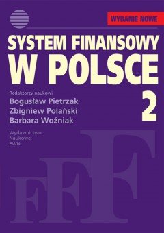 System Finansowy w Polsce. Tom 2 Opracowanie zbiorowe