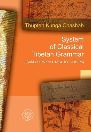 System of Classical Tibetan Grammar Chashab Thupten Kunga