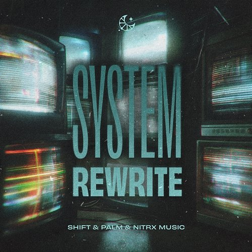 System Rewrite Palm, Shift, NitrX Music