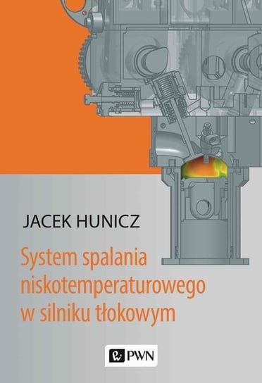 System spalania niskotemperaturowego w silniku tłokowym - ebook mobi Jacek Hunicz