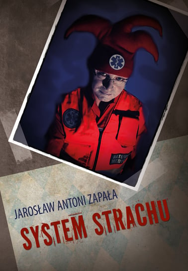 System strachu Zapała Jarosław Antoni