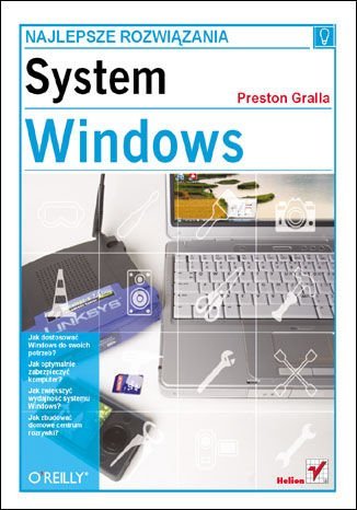 System Windows. Najlepsze rozwiązania Gralla Preston
