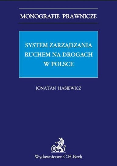 System zarządzania ruchem na drogach w Polsce Hasiewicz Jonatan
