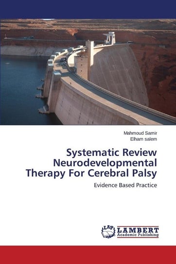 Systematic Review Neurodevelopmental Therapy For Cerebral Palsy Samir Mahmoud