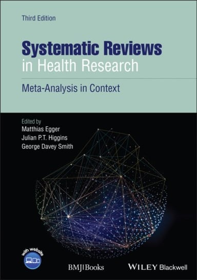 Systematic Reviews in Health Research John Wiley And Sons Ltd.