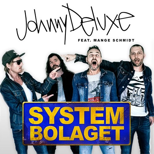 Systembolaget Johnny Deluxe feat. Mange Schmidt