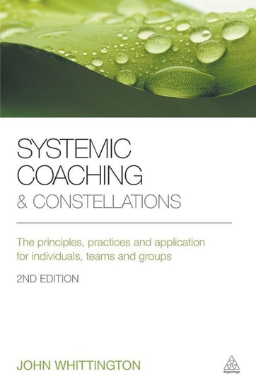 Systemic Coaching and Constellations Whittington John