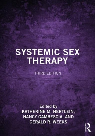 Systemic Sex Therapy Opracowanie zbiorowe