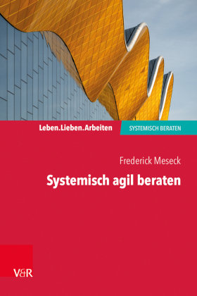 Systemisch agil beraten Vandenhoeck & Ruprecht