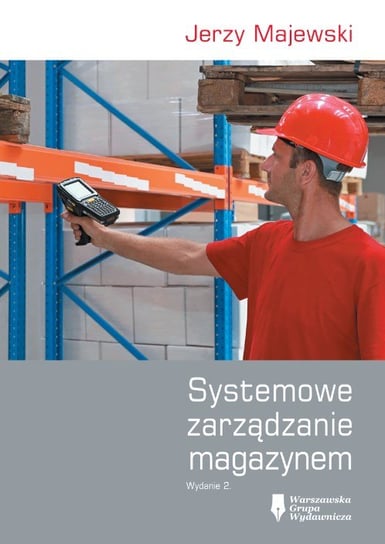 Systemowe zarządzanie magazynem Majewski Jerzy