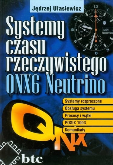 Systemy czasu rzeczywistego QNX6 Neutrino Ułasiewicz Jędrzej