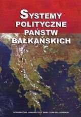 Systemy polityczne państw bałkańskich Opracowanie zbiorowe
