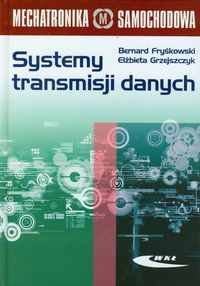 Systemy Transmisji Danych Mechatronika Samochodowa Fryśkowski Bernard, Grzejszczyk Elżbieta