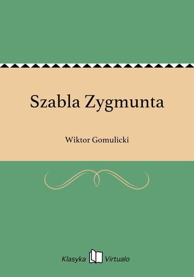 Szabla Zygmunta Gomulicki Wiktor