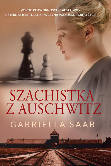 Szachistka z Auschwitz Gabriella Saab