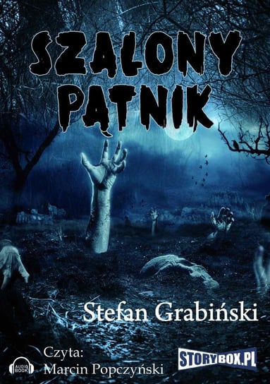 Szalony pątnik - audiobook Grabiński Stefan