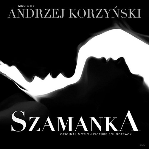 Szamanka (Original Motion Picture Soundtrack) Andrzej Korzyński