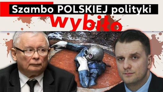 Szambo polskiej polityki wybiło! - Idź Pod Prąd Nowości - podcast Opracowanie zbiorowe