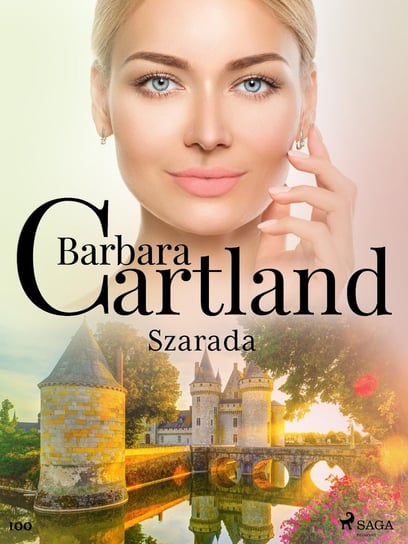 Szarada. Ponadczasowe historie miłosne Barbary Cartland Cartland Barbara