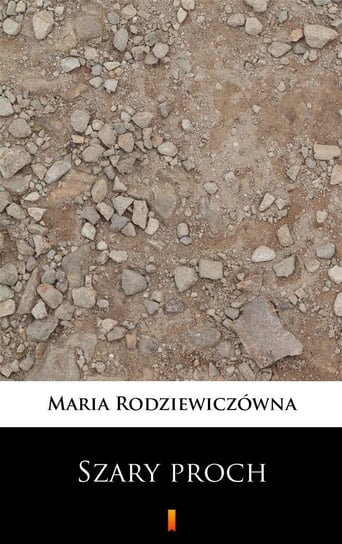 Szary proch - ebook epub Rodziewiczówna Maria