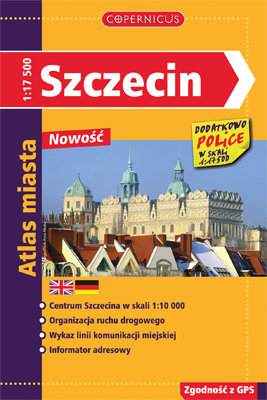 Szczecin. Atlas miasta 1:22 500 Opracowanie zbiorowe