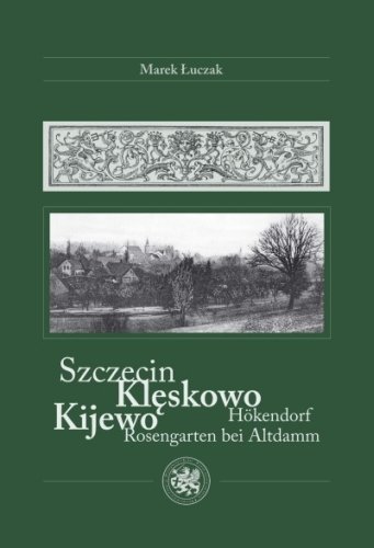 Szczecin Klęskowo Kijewo Łuczak Marek