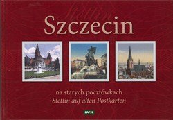 Szczecin Na Starych Pocztówkach Łuczak Marek