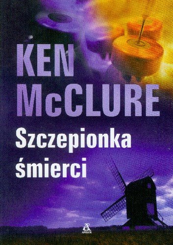 Szczepionka śmierci McClure Ken
