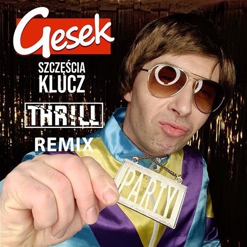 Szczęścia Klucz (Thr!ll Remix) Gesek