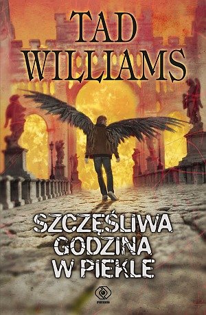 Szczęśliwa godzina w piekle Williams Tad