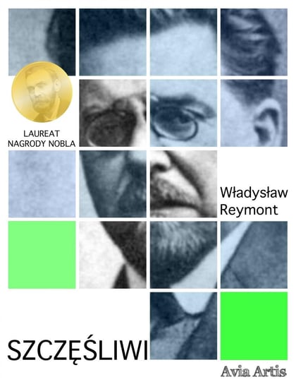 Szczęśliwi Reymont Władysław Stanisław