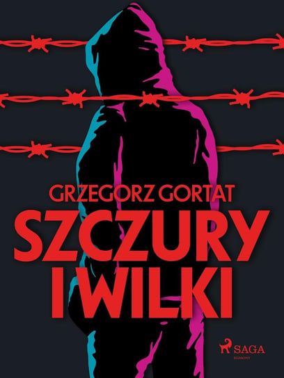 Szczury i wilki Gortat Grzegorz
